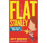 Stanley and the Magic Lamp: (Flat Stanley)