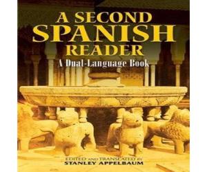 Stanley Appelbaum Second Spanish Reader Paperback Book Stanley Appelbaum Multicolor