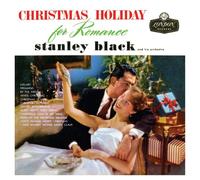 Stanley Black and His Orchestra - Christmas Holiday For Romance