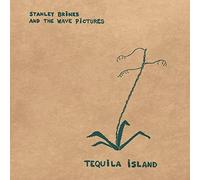 Stanley Brinks And The Wave Pictures - Tequila Island