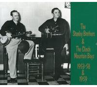 Stanley Brothers - 1953 - 1958 & 1959