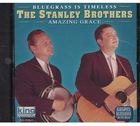 Stanley Brothers - Amazing Grace
