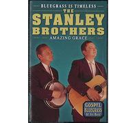 Stanley Brothers - Amazing Grace [CASSETTE]