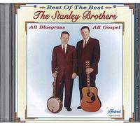 STANLEY BROTHERS - BEST OF THE BEST OF GOSPEL - CD - M3z