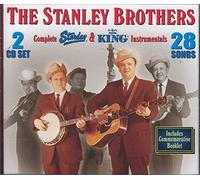Stanley Brothers - Complete Starday & King Instru