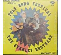 Stanley Brothers - Folk Song Festival [CASSETTE]