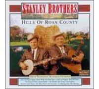 Stanley Brothers - Hills of Roan County [CASSETTE]