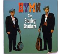 Stanley Brothers - Hymn