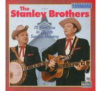 Stanley Brothers - I'll Meet You in Church Sunday [CASSETTE]