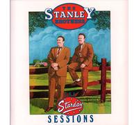 STANLEY BROTHERS - Starday Sessions