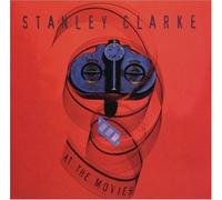Stanley Clarke AT THE MOVIES (CD) Album (US IMPORT)