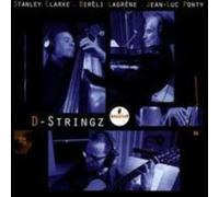 STANLEY CLARKE/BIRELI LAGRENE/JEAN-LUC PONTY: D-STRINGZ - CD