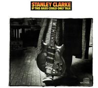 CLARKE - IF THIS BASS COULD ONLY TALK - CD - J3z