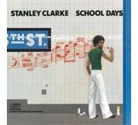 STANLEY CLARKE - School Days
