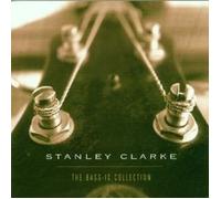 STANLEY CLARKE "THE BASS-IC COLLECTION" CD NEW