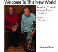 Stanley Cowell - Welcome to This New World