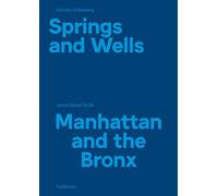 Stanley Greenberg - Springs And Wells - Manhattan And The Bronx