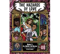 Stanley, Stan - The Hazards of Love Book Two: As Above, So Below: 2 (HAZARDS OF LOVE SC)