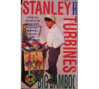 Stanley & The Turbines - Big Bamboo