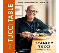 Stanley Tucci The Tucci Table Hardback Book Stanley Tucci Multicolor