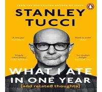 Stanley Tucci What I Ate in One Year Paperback Book Stanley Tucci Multicolor