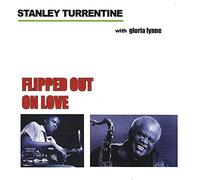 Stanley Turrentine/Gloria Lynn - Flipped Out on Love [Australian Import]