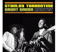 Stanley Turrentine & Grant Green Quintet - Complete Recordings + 3 Bonus Tracks (2CD)