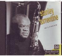 Stanley Turrentine-If I Could