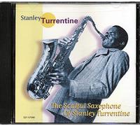 Stanley Turrentine - Soulful Saxophone of Stanley T