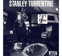 stanley turrentine: - T Time (UK Import)