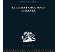 Stanley Wells Literature & Drama: with special reference to Shakespeare and in White Stanley Wells White
