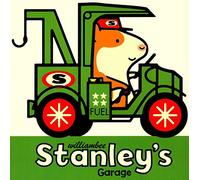 [(Stanley's Garage)] [By (author) William Bee] published on (January, 2015)