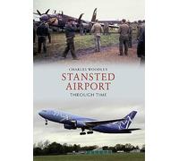 Stansted Airport Through Time