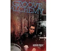 Stanton Moore: Groove Alchemy [DVD]