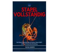 STAPEL VOLLSTÄNDIG: Full-Stack-Entwicklung mit Python, React, REST-APIs und Cloud-Bereitstellung