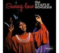 Staple Singers - Swing Low