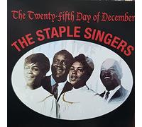 Staple Singers,the - The Twenty Fifth Day of December [VINYL]