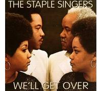 Staple Singers - We'll Get Over [CASSETTE]