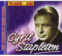 Stapleton, Cyril - You Danced To These Bands