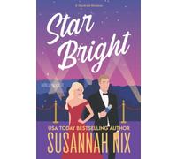 Star Bright: 1 (Starstruck Series)