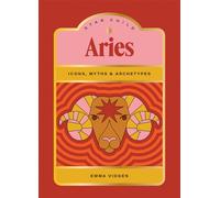 Star Child: Aries : Icons, Myths and Archetypes