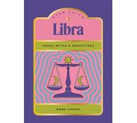 Star Child: Libra : Icons, Myths and Archetypes