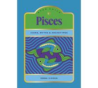 Star Child: Pisces : Icons, Myths and Archetypes