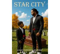 Star City: A Place Where Drama Never Sleep