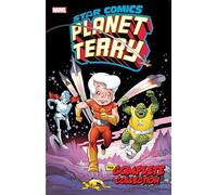 Star Comics: Planet Terry - The Complete Collection