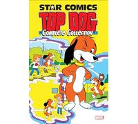 Star Comics: Top Dog - The Complete Collection