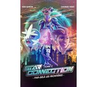 Star Connection: Par-Delà les Frontières