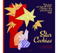 Star Cookies: Bake, Sing, and Shine: A Cozy Christmas Story for Kids Ages 3-7
