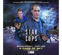 Star Cops: Blood Moon 4.4: A Cage of Sky