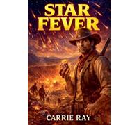 Star Fever: 3 (Wild West Fevers)